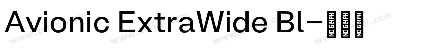 Avionic ExtraWide Bl字体转换